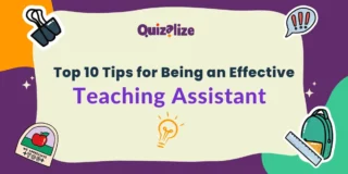 Quizalize 10 Tips for Teaching Assistant