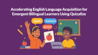 Colorful banner illustration of two happy students learning English with Quizalize. A girl holds a flashcard of an apple while speech bubbles show translations ‘apple,’ ‘manzana,’ and ‘pomme.’ A boy uses a laptop with a +100 reward, surrounded by stars, letters, and a chalkboard, symbolizing gamified bilingual learning