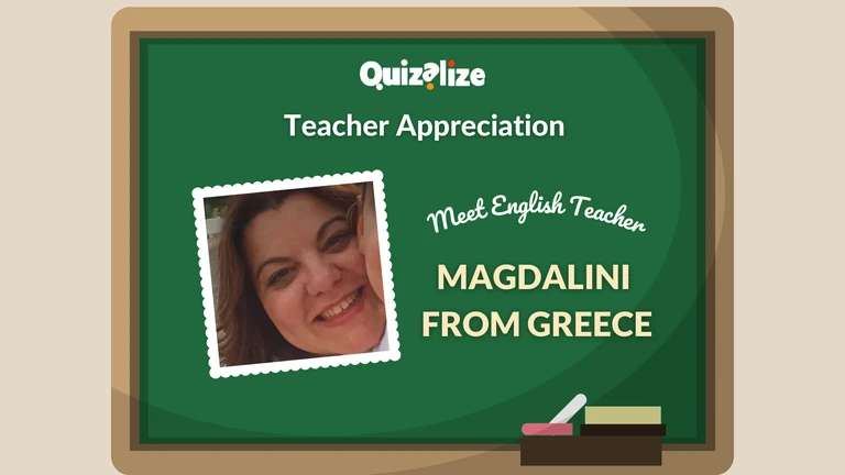 Teacher Appreciation: Magdalini Giannakouli (Greece)