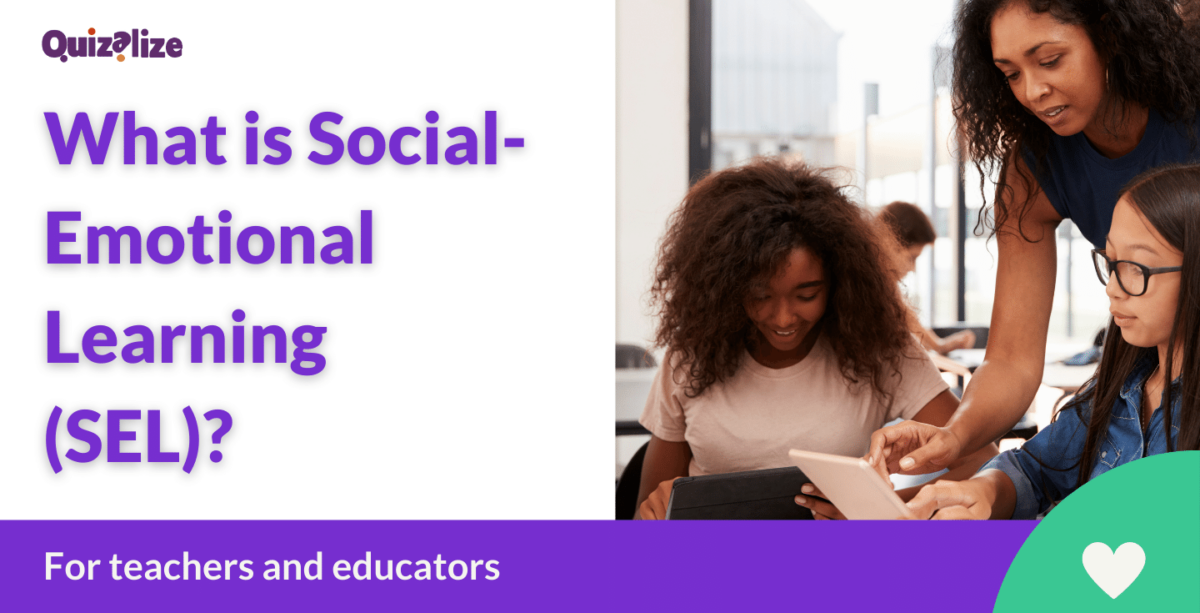 Introducing...Social-Emotional Learning - Blog | Quizalize