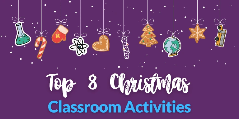 Top 8 Christmas Classroom Activities That Students Love
