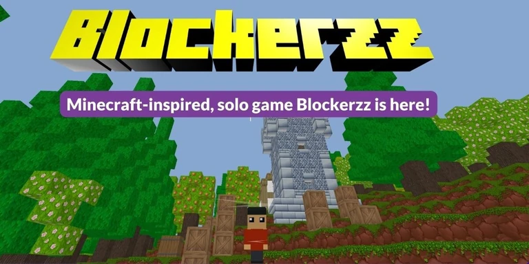 Minecraft-inspired, solo game Blockerzz is here!