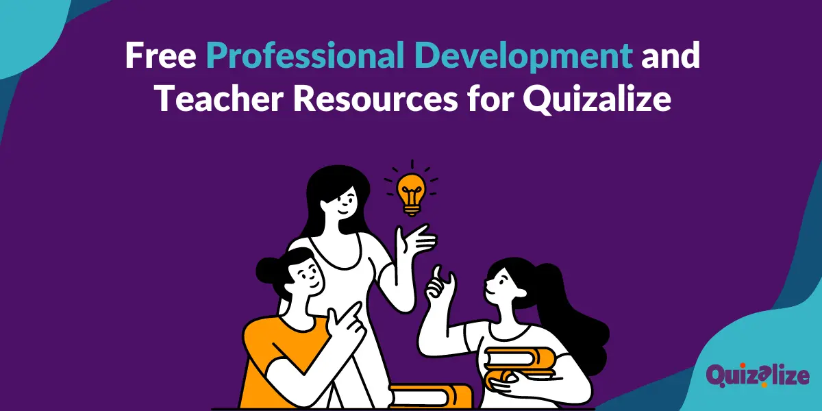 Professional development and teacher resources for Quizalize