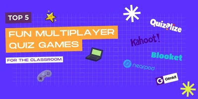 Featured image for TOP 5 Fun Multiplayer Quiz Games to Liven Up Your Classroom - We'll share our top five picks for the most fun multiplayer quiz games that your students will love playing together. Quizalize, Gimkit, Blooket, Nearpod, Kahoot...