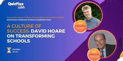 Featured image for A Culture of Success: David Hoare on Transforming UK MATs & Schools - In this in-depth interview, we engage in a thought-provoking conversation with David Hoare, the Chairman of the Heart Academies Trust...