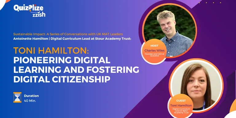 Pioneering Digital Learning and Fostering Digital Citizenship – Antoinette Hamilton