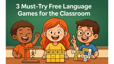 Featured image for 3 Must-Try Free Language Games for the Classroom - Try 3 must try free language games for the classroom that boost student engagement and make learning fun. Easy to use, no prep required, and perfect for any lesson!